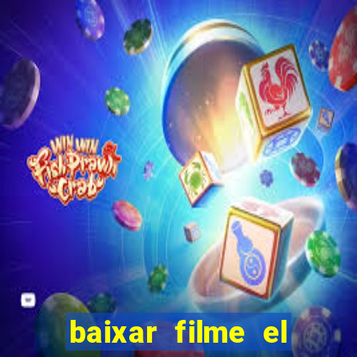 baixar filme el dorado (1966 dublado)